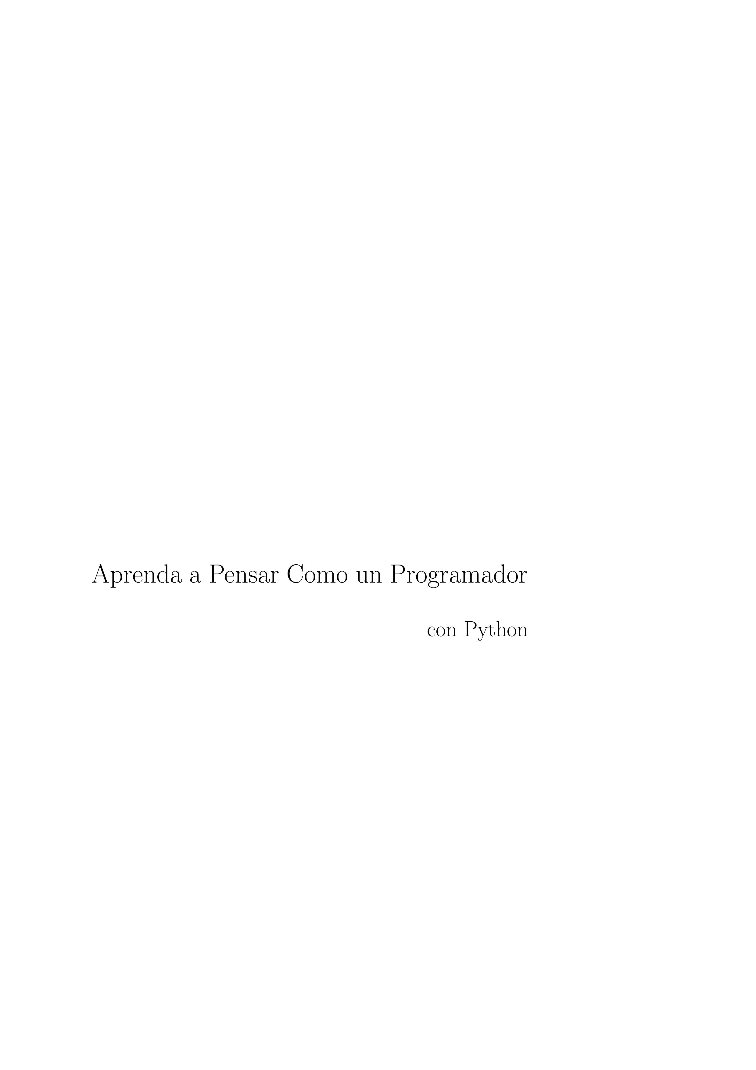 Aprenda a Pensar Como un Programador con Python, 	Green Tea Press