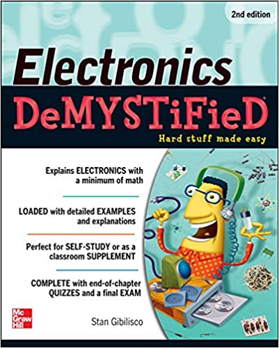 Electronics Demystified, Second Edition by Stan Gibilisco