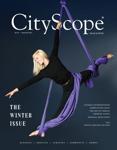 CityScope® Magazine, Winter 2021