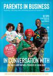 Parents in Business Magazine Winter 2022