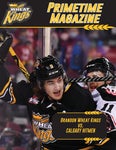 Prime Time Magazine | March 9th vs Calgary