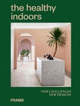 The Healthy Indoors: New Challenges, New Designs